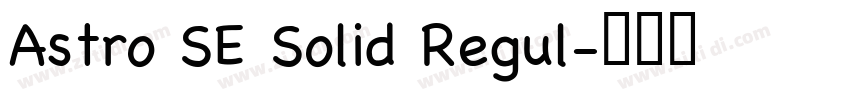 Astro SE Solid Regul字体转换
